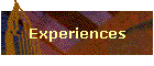 Experiences